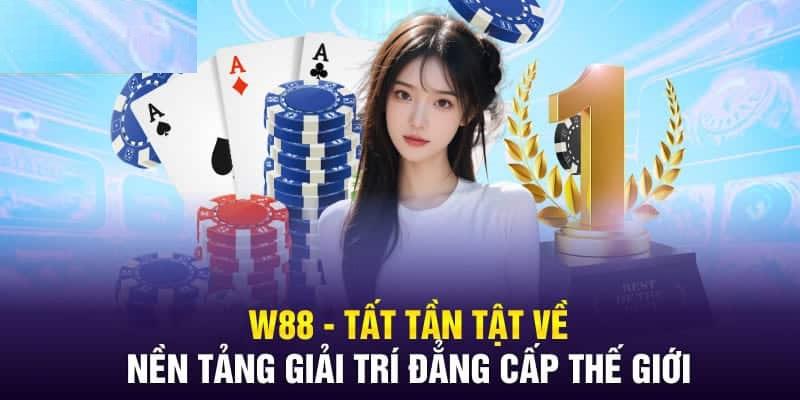 W88 là trang cược lâu đời vừa sở hữu 4 triệu hội viên mới